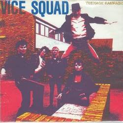 Vice Squad : Teenage Rampage